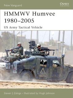 HMMWV Humvee 1980-2005 - Steven Zaloga, Hugh Johnson (ISBN 9781841769462)