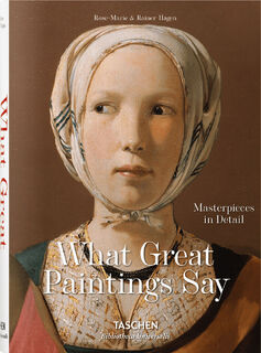 What Great Paintings Say - Rainer & Rose-Marie Hagen (ISBN 9783836559263)