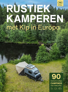 Rustiek Kamperen met Kip in Europa - Bert Loorbach (ISBN 9789083226293)