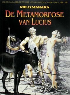 De metamorfose van Lucius - Milo Manara (ISBN 9789034329394)
