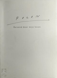 Folon - Marcel Van Jole, Adolf Neetens, Jean-Michel Folon