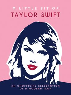 A Little Bit of Taylor Swift - Summersdale Publishers (ISBN 9781837995905)