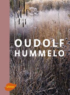 Oudolf Hummelo - Piet Oudolf, Noël Kingsbury (ISBN 9783800108336)