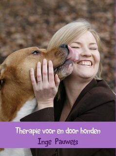 Therapie voor en door honden - Inge Pauwels (ISBN 9789402136470)