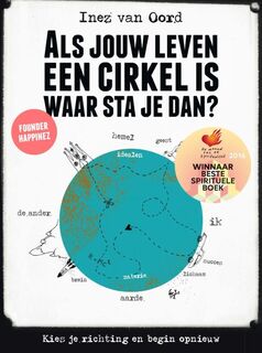 Als jouw leven een cirkel is, waar sta je dan? - Inez van Oord (ISBN 9789021559872)
