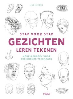 Stap voor stap gezichten leren tekenen - Lise Herzog (ISBN 9789044770513)