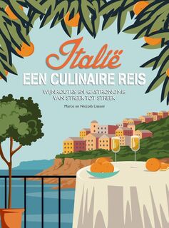 Italië: een culinaire reis - Marco Lissoni, Niccolò Lissoni (ISBN 9789036649858)