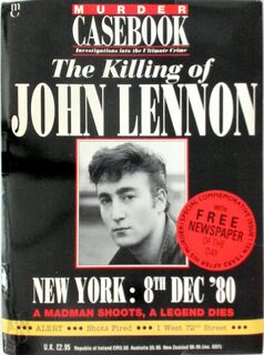 Murder Casebook - The Killing Of John Lennon - (ISBN 9780748599813)