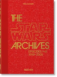 Les Archives Star Wars. 1999–2005. 45th Ed. - Paul Duncan (ISBN 9783836593267)