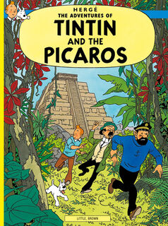 Tintin and the Picaros - Herge (ISBN 9780316358491)
