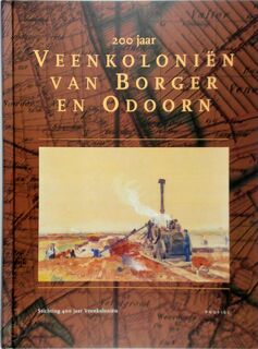 200 jaar Veenkoloniën van Borger en Odoorn - G.E. de Vries, H. Tjalling Waterbolk (ISBN 9789052942926)