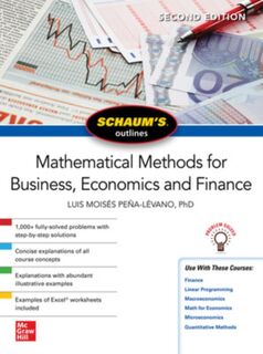 Schaum's Outline of Mathematical Methods for Business, Economics and Finance, Second Edition - Luis Moises Pena-Levano (ISBN 9781264266876)