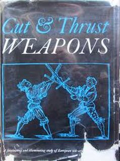 Cut and Thrust Weapons - Eduard Wagner (Major.)