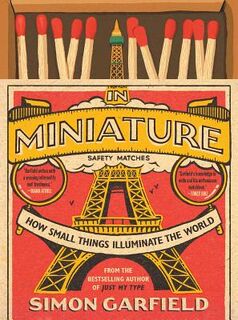 In Miniature - Simon Garfield (ISBN 9781501199585)