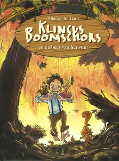 Klincus Boomschors en de heer van het vuur - Allessandro Gatti (ISBN 9789054619802)