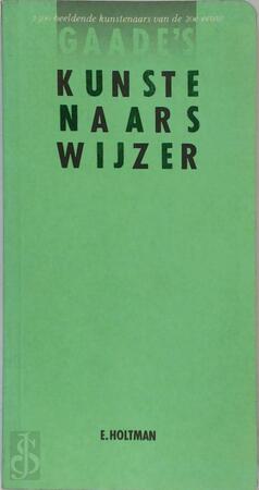 Klein kunstenaarswyzer - Holtman