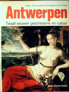 Antwerpen - Karel van Isacker, Amp, Raymond van Uytven (ISBN 9789061531616)