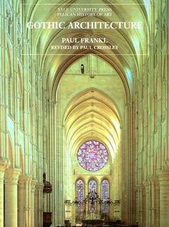 Gothic Architecture - Paul Frankl (ISBN 9780300087994)