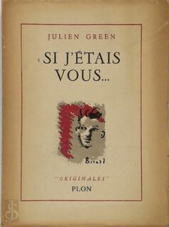 Si J'Etais Vous - Julien Green