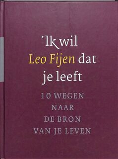 Ik wil dat je leeft - Leo Fijen (ISBN 9789025955861)