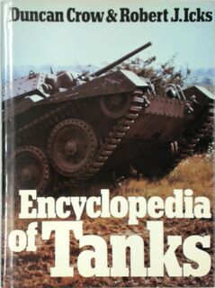 Encyclopedia of Tanks - Duncan Crow, Robert Joseph Icks (ISBN 9780214200809)