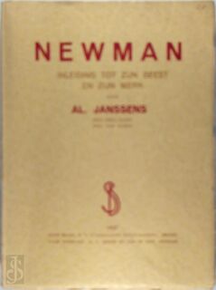 Newman: inleiding tot zijn geest en zijn werk - Al Janssens