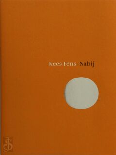 Nabij - Kees Fens (ISBN 9789025366902)