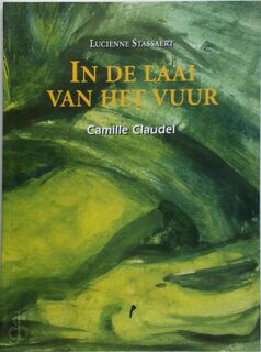 In de laai van het vuur - Lucienne Stassaert (ISBN 9789077757482)