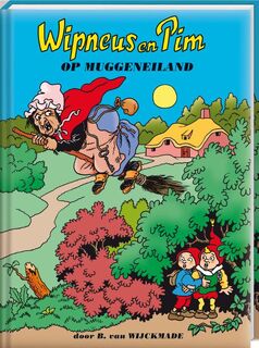 Wipneus en Pim op muggeneiland - B. van Wijckmade (ISBN 9789461444257)