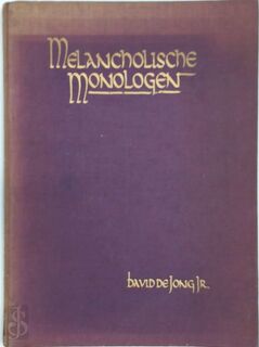 Melancholische monologen - David de Jong (Jr.)