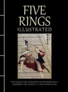 Five Rings Illustrated - Miyamoto Musashi (ISBN 9781838862176)