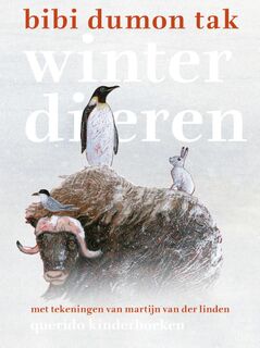 Winterdieren - Bibi Dumon Tak (ISBN 9789045112237)