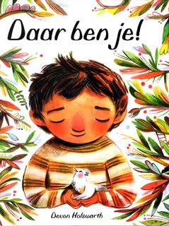 Daar ben je! - Devon Holzwarth (ISBN 9789061742364)