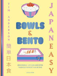 JapanEasy Bowls & Bento - Tim Anderson (ISBN 9789461432919)