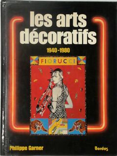 Les Arts décoratifs - Philippe Garner (ISBN 9782040128586)