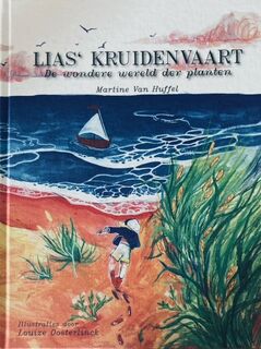 Lias' Kruidenvaart - Martine Van Huffel (ISBN 9789082990027)