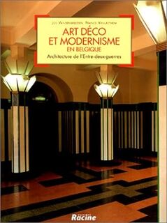 Art déco et modernisme en Belgique - Jos Vandenbreeden, France Vanlaethem (ISBN 9782873860776)