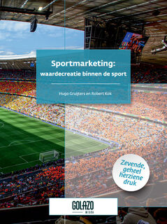 Sportmarketing: waardecreatie binnen de sport - Hugo Gruijters, Robert Kok (ISBN 9789054724872)