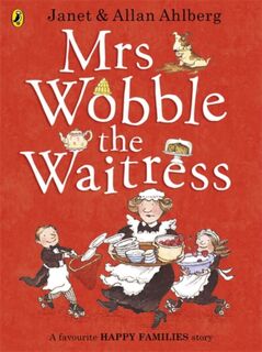 Mrs Wobble the Waitress - Allan Ahlberg (ISBN 9780723275596)