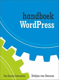 Wordpress - Dirkjan van Ittersum (ISBN 9789059406674)