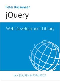 jQuery - Peter Kassenaar (ISBN 9789059407596)