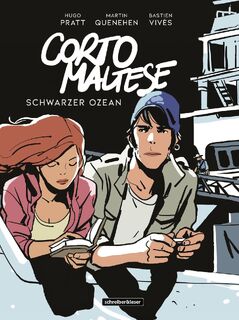 Corto Maltese - Schwarzer Ozean - Hugo Pratt, Martin Quenehen, Bastien Vives (ISBN 9783965820876)