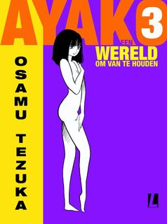 Een wereld om van te houden - Osamu Tezuka (ISBN 9789024548897)