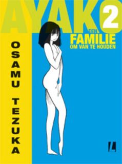 Een familie om van te houden - Osamu Tezuka (ISBN 9789024548873)