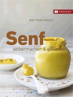 Senf - Matthias Rösch (ISBN 9783775007658)