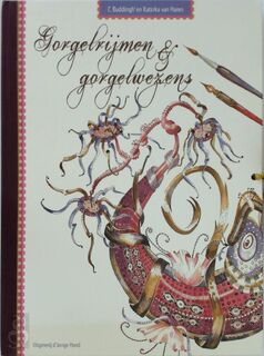 Katinka van Haren - Gorgelrijmen en gorgelwezens - C. Buddingh (ISBN 9789089102560)