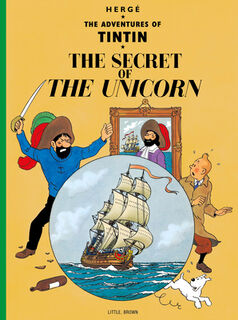 The Secret of the Unicorn - Herge (ISBN 9780316358323)