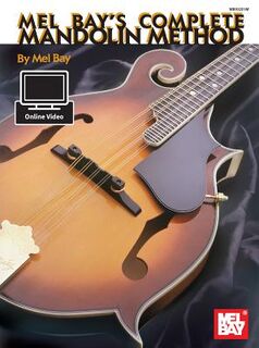Complete Mandolin Method - Mel Bay (ISBN 9780786689309)