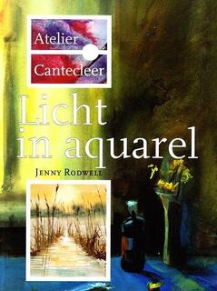 Licht in aquarel - Jenny Rodwell, T. Noto Soeroto (ISBN 9789021322988)