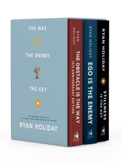 The Way, the Enemy, and the Key: A Boxed Set of the Obstacle Is the Way, Ego Is the Enemy & Stillness Is the Key - Ryan Holiday (ISBN 9798217044214)